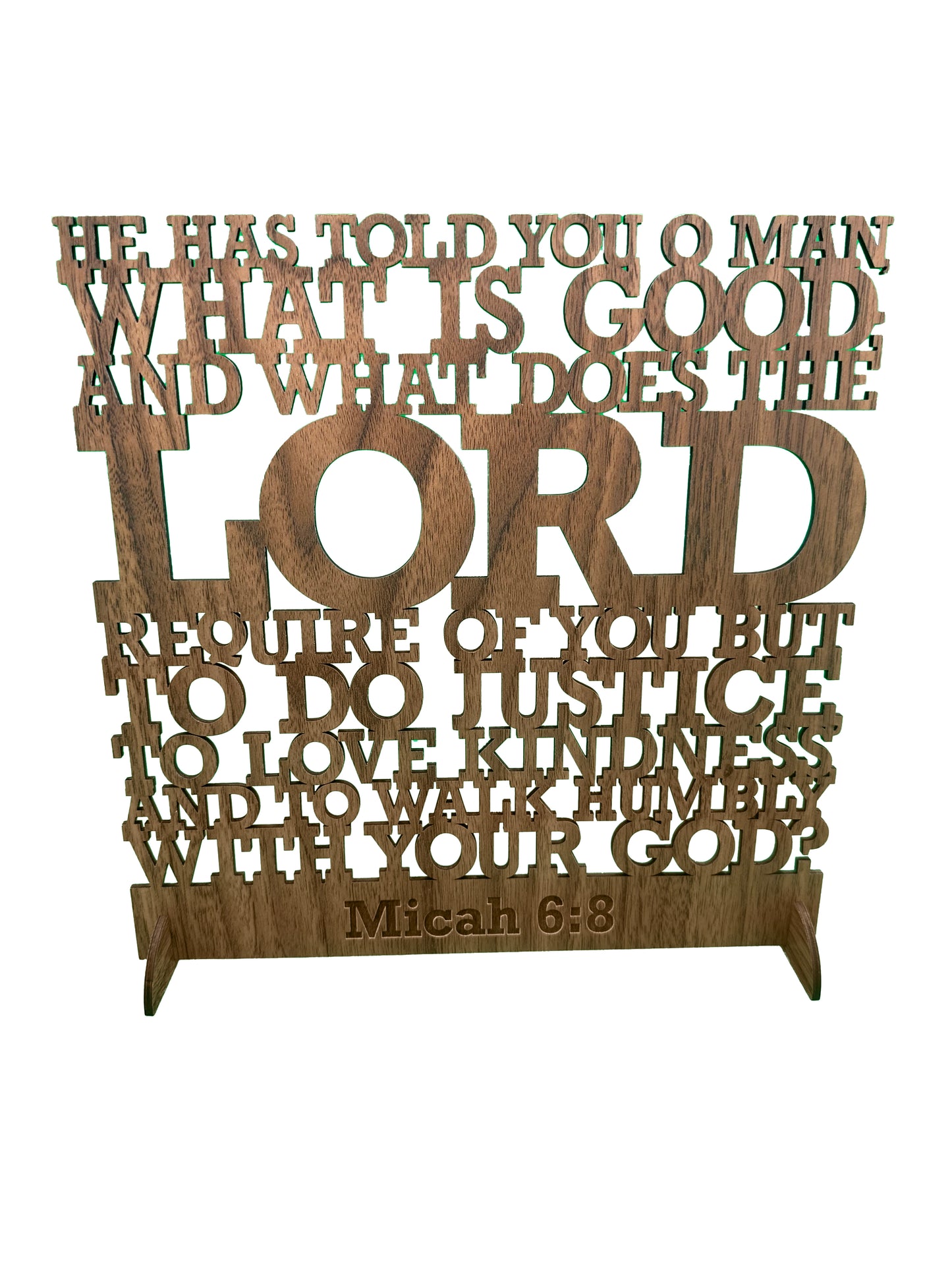 Micah 6:8 Wooden Sign - He has told you,